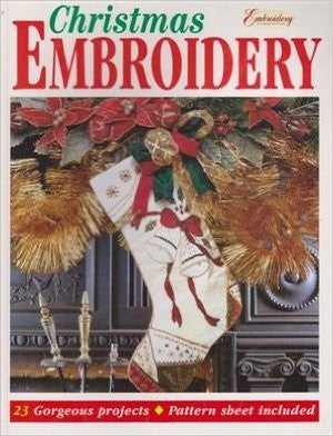 Christmas Embroidery: 23 Gorgeous Projects