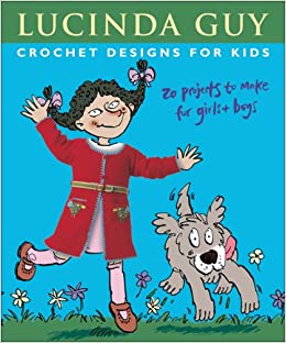 Lucinda Guy Crochet Designs for Kids