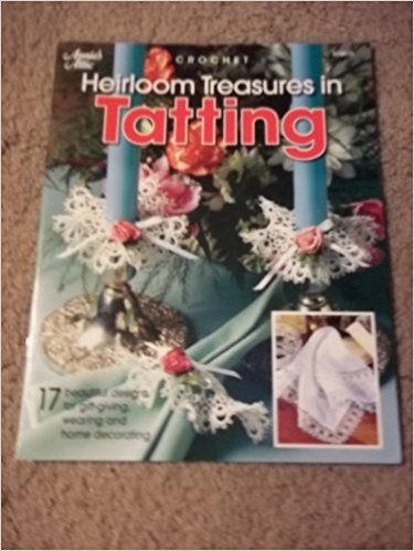 Heirloom Treasures in Tatting