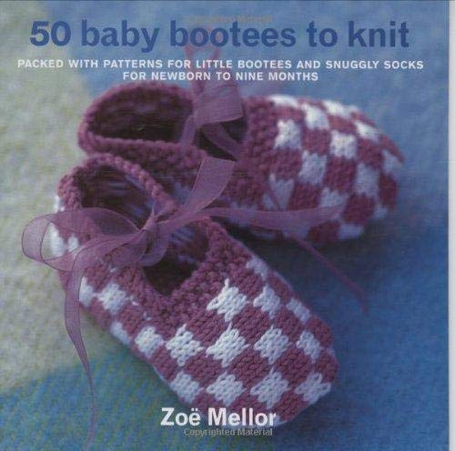 50 Baby Bootees to Knit
