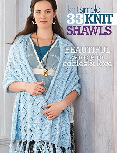 Knit Simple: 33 Knit Shawls