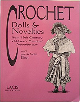 Crochet Dolls & Novelties from 19th Century Weldon's Practical Needlework