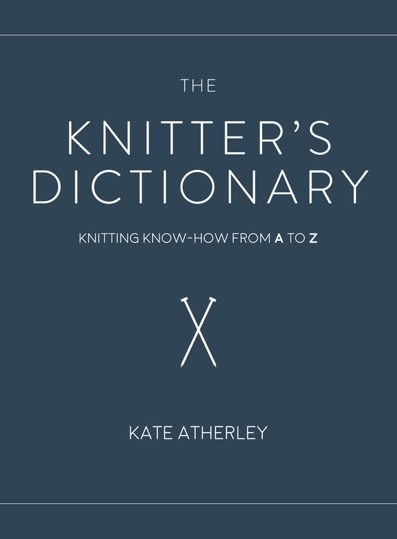 The Knitter's Dictionary
