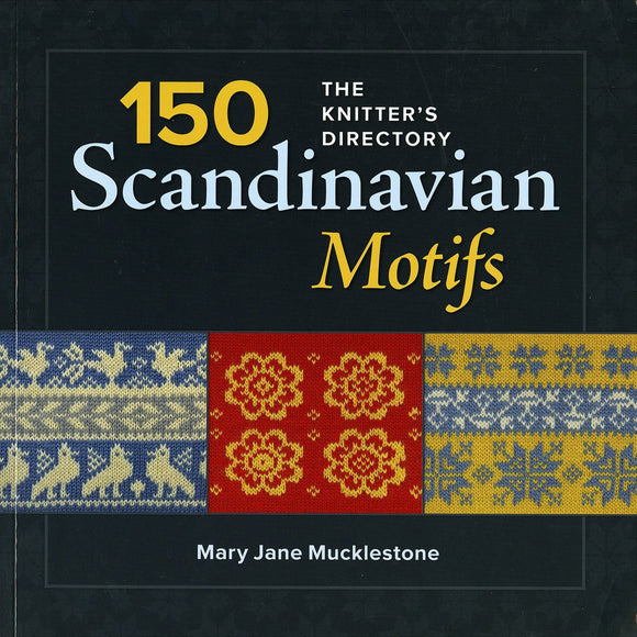 150 Scandinavian Motifs: The Knitter's Directory