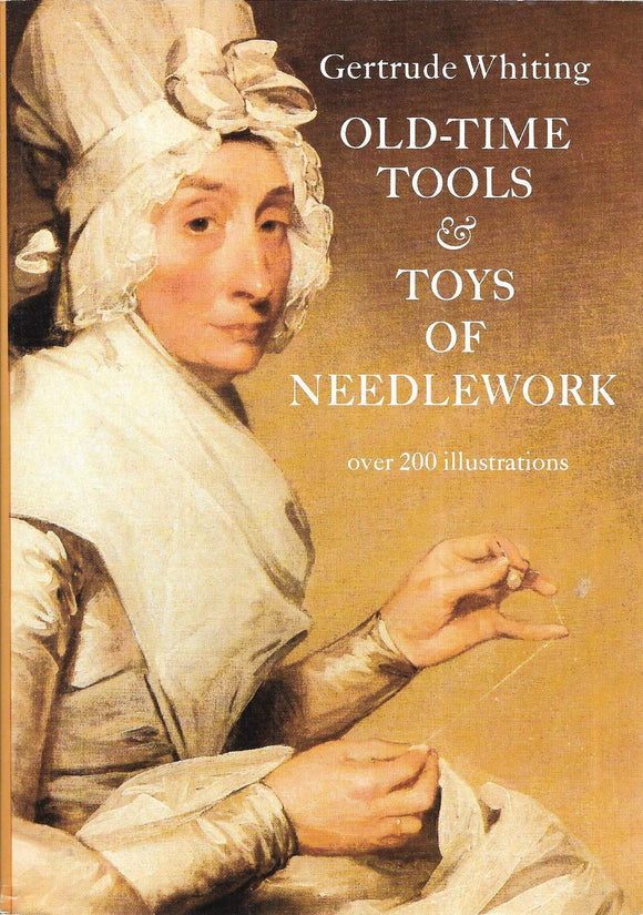 Old-Time Tools & Toys of Needlework