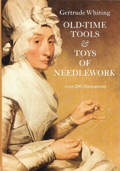Old-Time Tools & Toys of Needlework