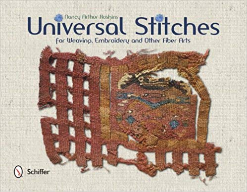 Universal Stitches for Weaving, Embroidery, and Other Fiber Arts