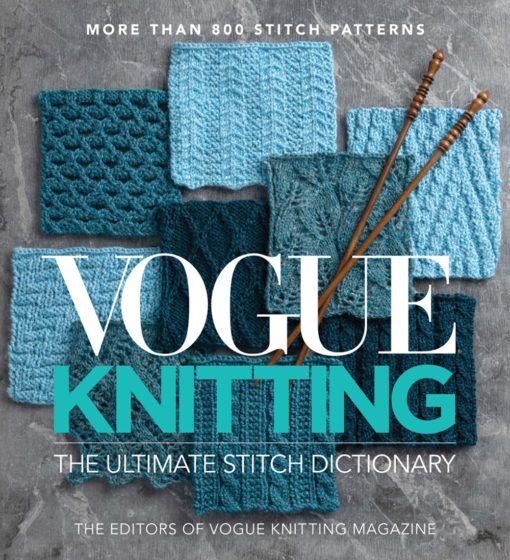 Vogue Knitting: The Ultimate Stitch Dictionary
