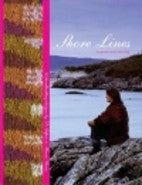 Shore Lines Inspirational Knitting: 15 Handknitting Designs (Knitting)