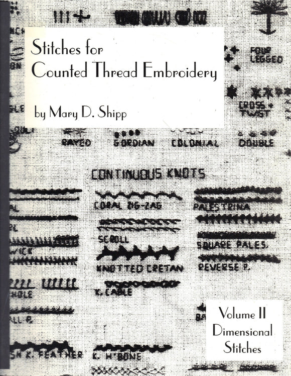 Stitches for Counted Thread Embroidery Vol II, Dimensional Stitches