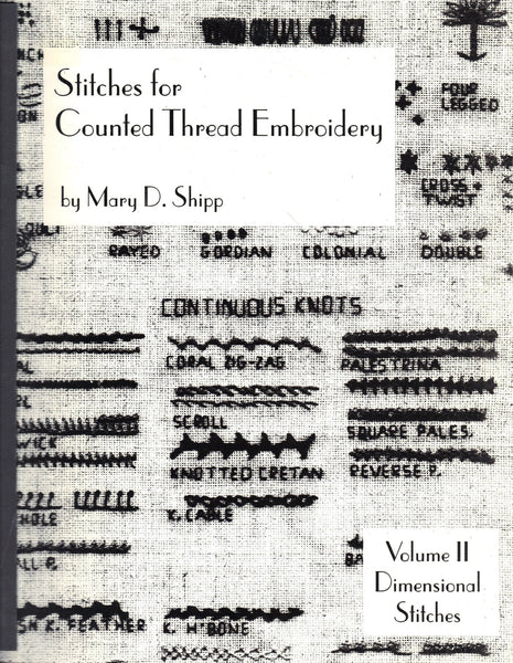 Stitches for Counted Thread Embroidery Vol II, Dimensional Stitches