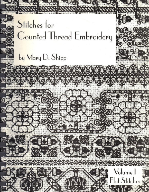 Stitches for Counted Thread Embroidery Vol I, Flat Stitches
