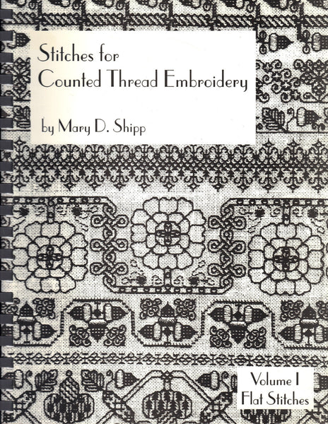 Stitches for Counted Thread Embroidery Vol I, Flat Stitches