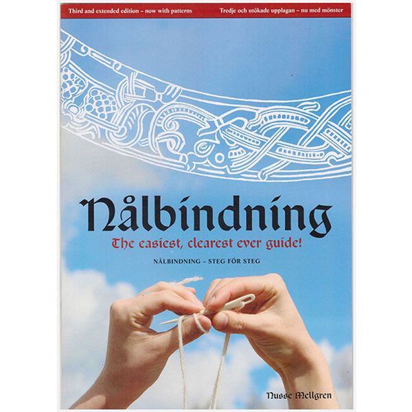 Nalbindning: The Easiest, Clearest Ever Guide