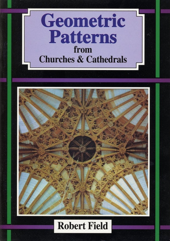 Geometric Patterns from Churches & Cathedrals