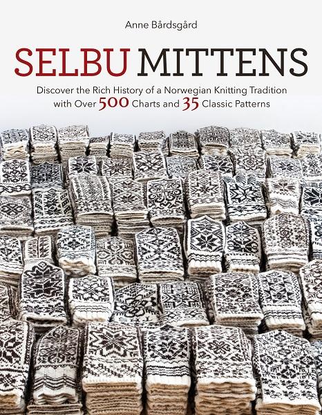 Selbu Mittens: Discover the Rich History of a Norwegian Knitting Tradition