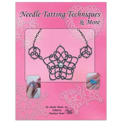 Needle Tatting Techniques & More
