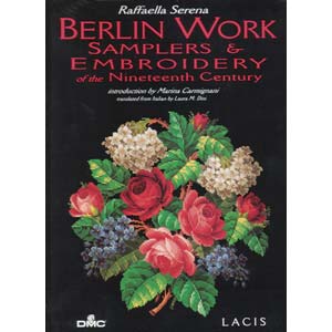 Berlin Work Samplers & Embroidery of the Nineteenth Century