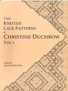 The Knitted Lace Patterns of Christine Duchrow, Volume 1