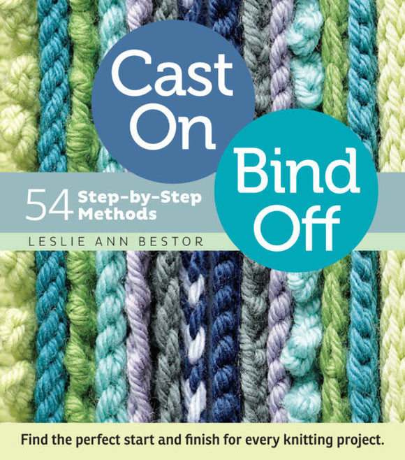 Cast On Bind Off: 54 Step-by-Step Methods
