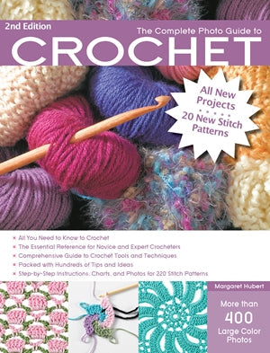 The Complete Photo Guide to Crochet (2nd Edition)