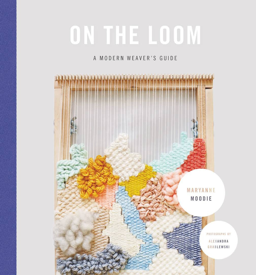 Pin Loom Weaving to Go: 30 Projects for Portable Weaving