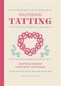 Mastering Tatting