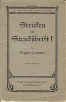 Stricken und Strickschrift von Brigitta Hochfelden