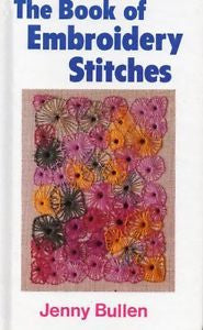 The Book of Embroidery Stitches (Hobby Craft)